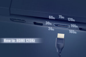 HDMI Cables 120Hz